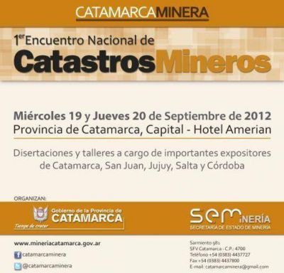 En Catamarca, se realizar� el 1er Encuentro de Catastros Mineros del pa�s