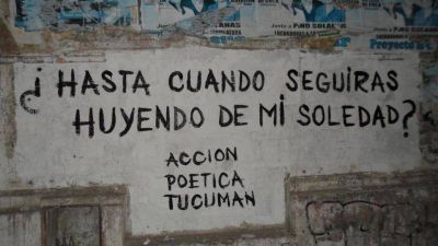 Las paredes de Tucum�n se llenan de poes�a