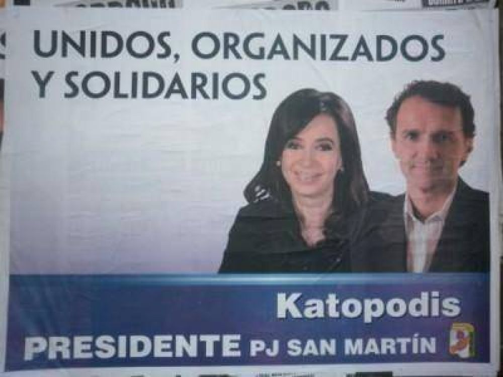 �Qui�n public� los afiches �Katopodis presidente del PJ San Mart�n�?