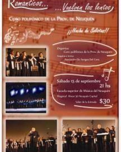El Coro Polif�nico de Neuqu�n presenta una �Noche Rom�ntica�
