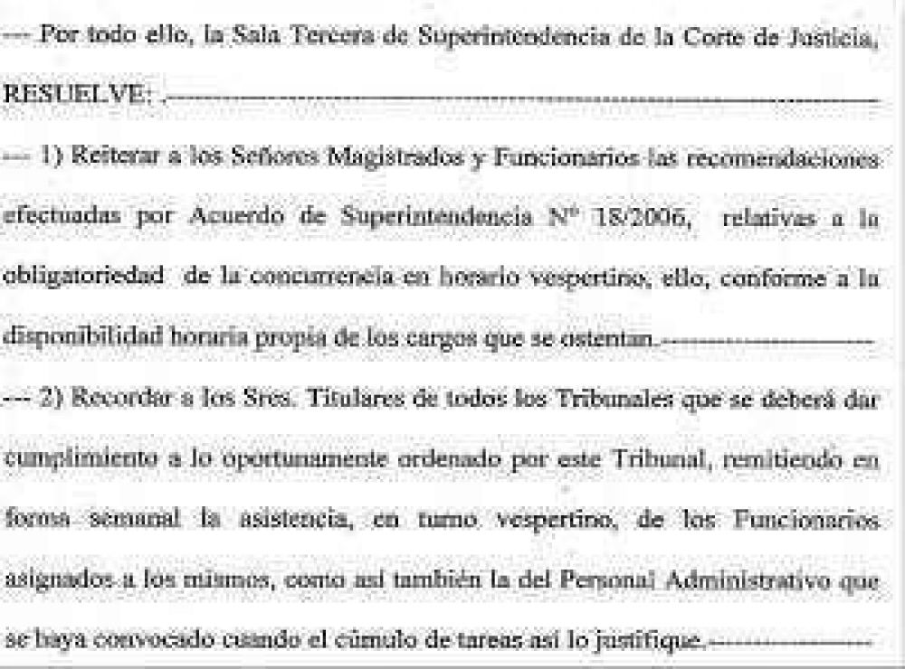 La Corte le record� a los jueces trabajar en la tarde