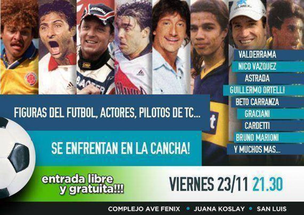 Pilotos, actores y figuras del f�tbol jugar�n un partido en San Luis