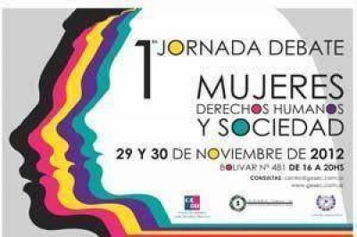 1ra Jornada Debate �Mujeres, Derechos Humanos y Sociedad�