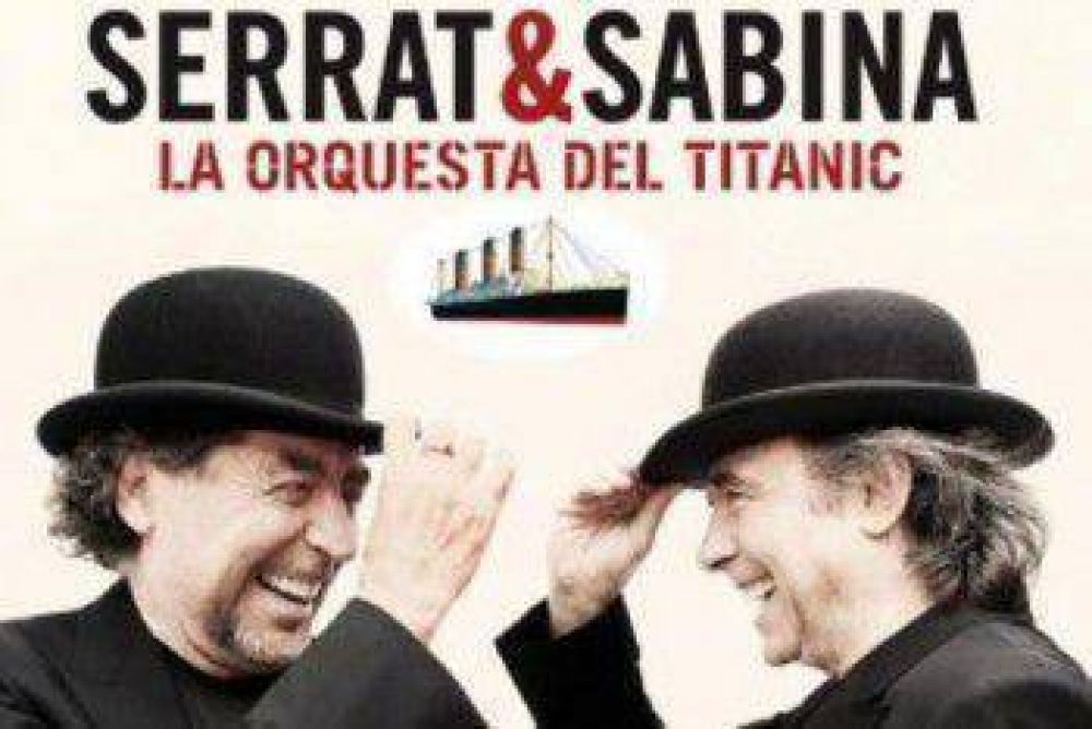 Proponen distinguir a Serrat y Sabina en la presentaci�n en Mar del Plata