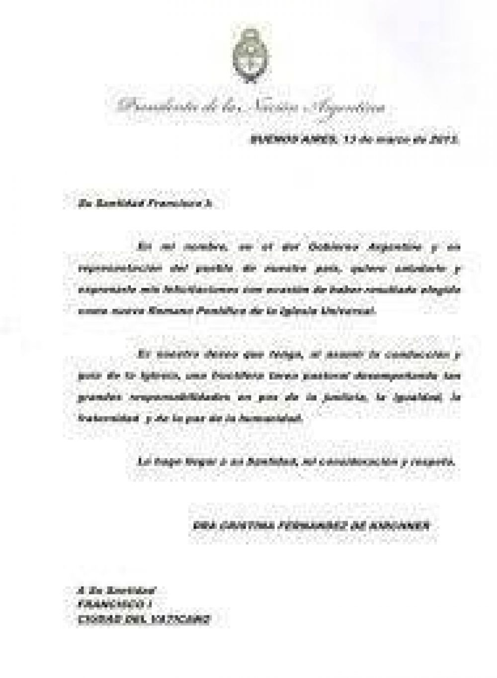 La presidenta envi� una nota personal al flamante Papa y confirm� su viaje a Roma