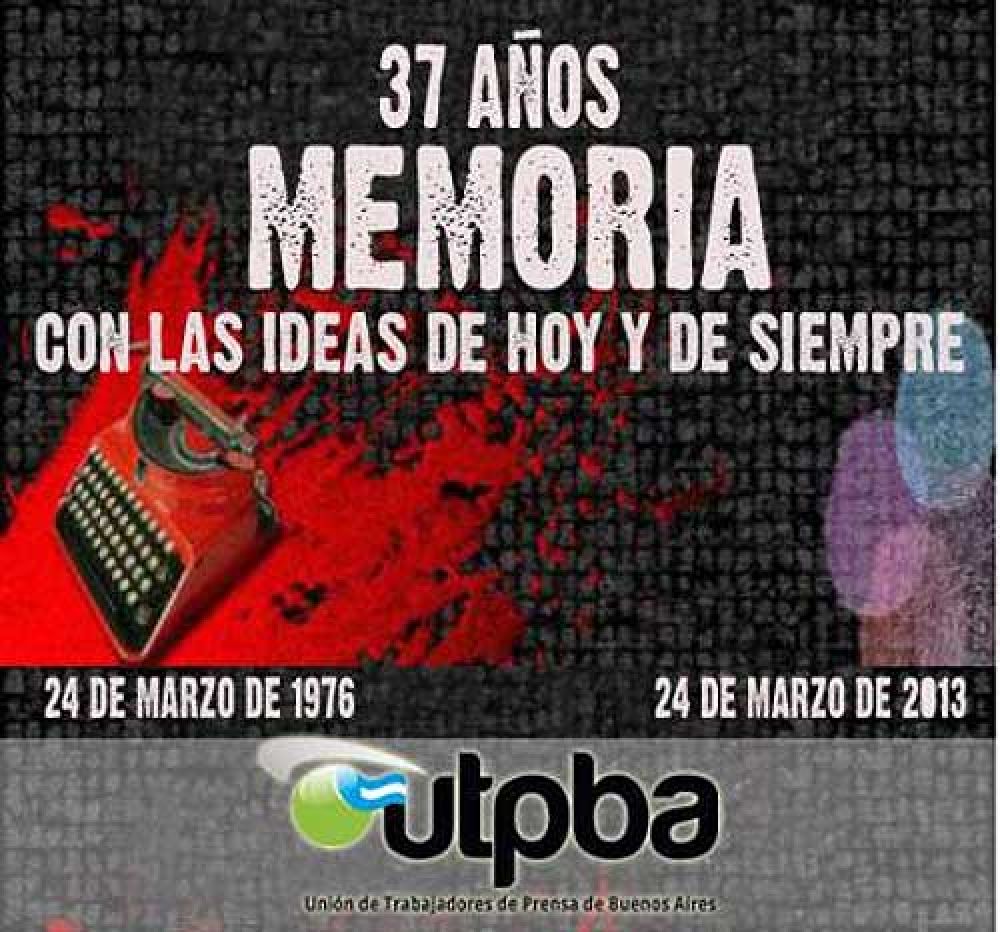 La UTPBA, a 37 a�os del golpe genocida