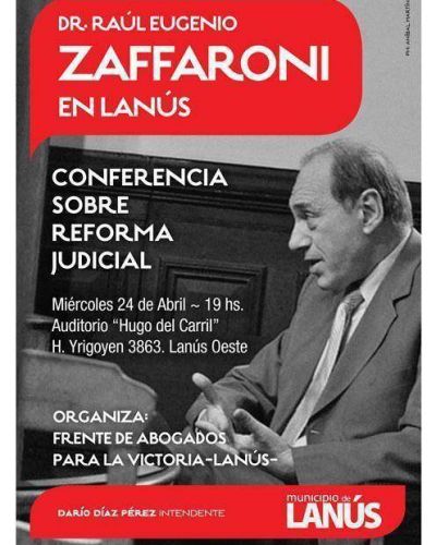 Lan�s: el Dr Ra�l Eugenio Zaffaroni disertar� en el Palacio Municipal