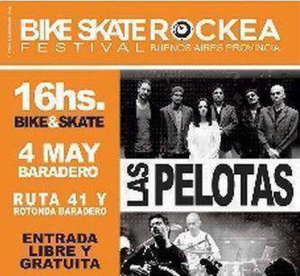 Este s�bado gran Festival de Skate y Bike y show de Las Pelotas con entrada gratuita!