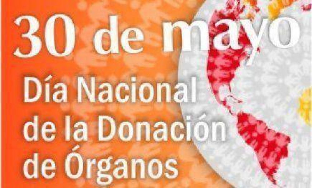 El 30 de mayo es el D�a Nacional de la Donaci�n de �rganos
