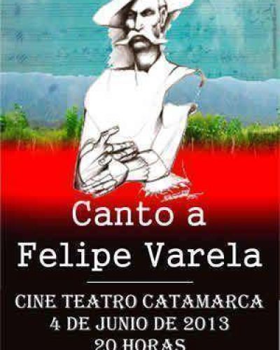 Se estrena �Canto a Felipe Varela�