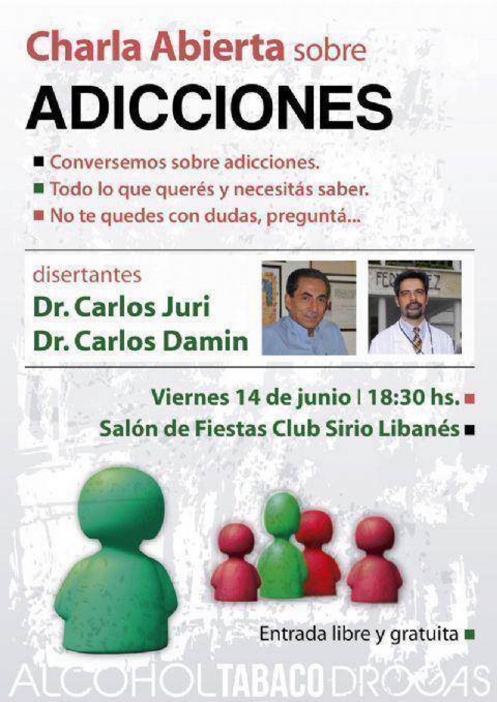 El Club Sirio Libans ser sede de una charla sobre adicciones
