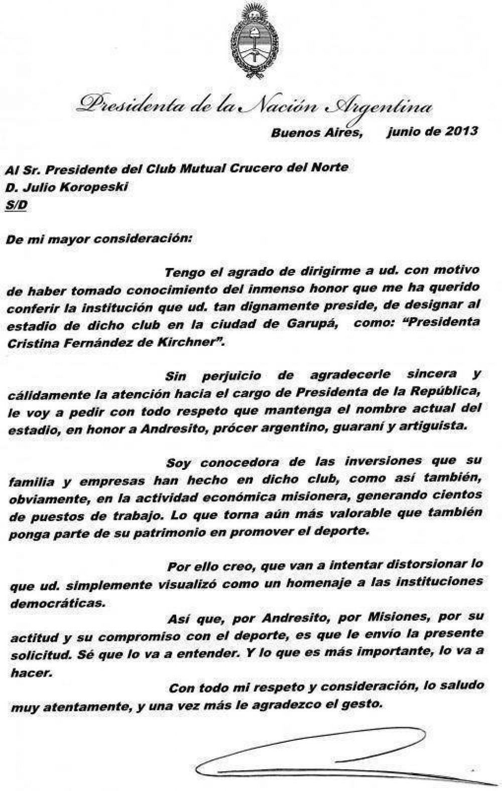 Cristina agradeci� la intenci�n de ponerle su nombre a un estadio pero pidi� que no se haga