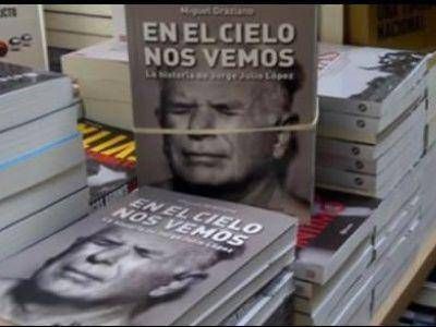 PRESENTAN EN MAR DEL PLATA UN LIBRO SOBRE JORGE JULIO L�PEZ