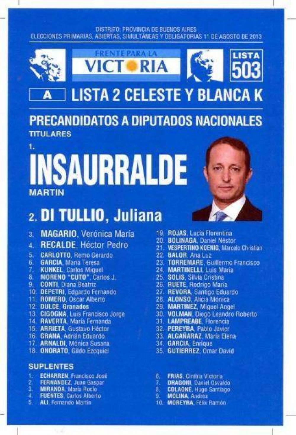 Insaurralde: "Es un orgullo muy grande llevar el rostro de Kirchner en la boleta"