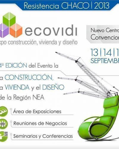 Ecovidi 2013: Chaco se prepara para el evento de la construcci�n m�s importante de la regi�n