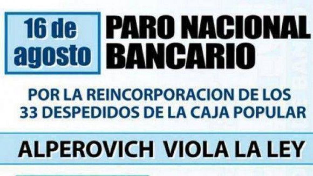 Ratificaron el paro bancario del viernes por los despidos en la Caja