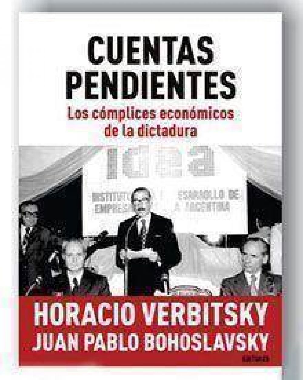 Lanzamiento en Viedma del libro �Cuentas pendientes. Los c�mplices econ�micos de la dictadura�