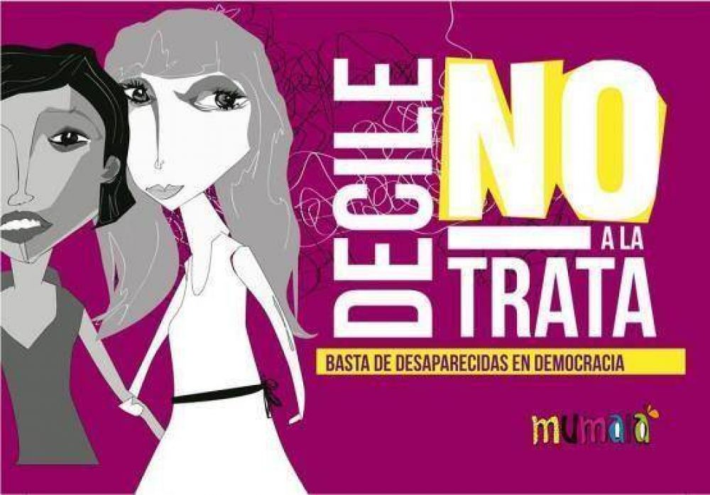 No a la Trata y basta de desaparecidas en democracia