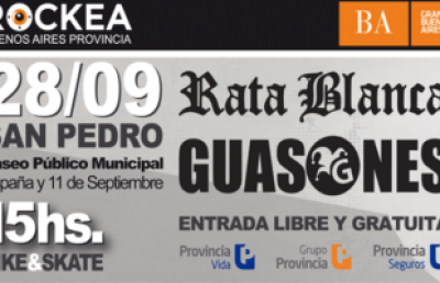 Rata Blanca y Guasones cerrar�n la etapa sampedrina del Rockea BA