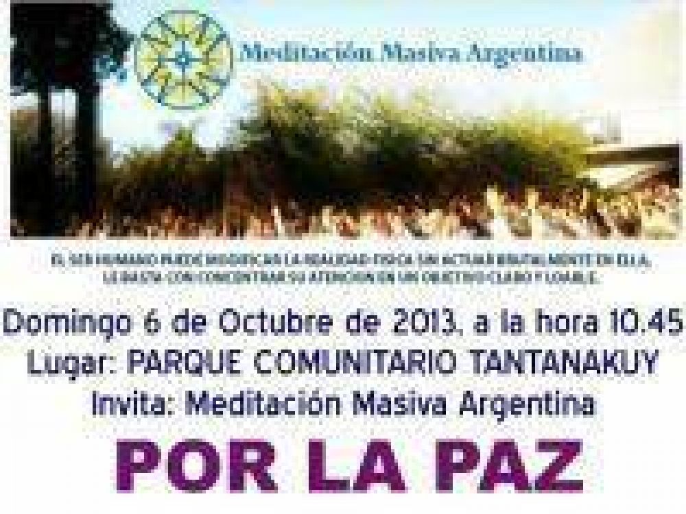 Domingo 6 de octubre: 3ra Meditaci�n Masiva Argentina 2013