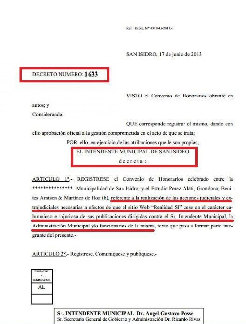 Posse no quiere que se publiquen notas cr�ticas y lo pagan los vecinos