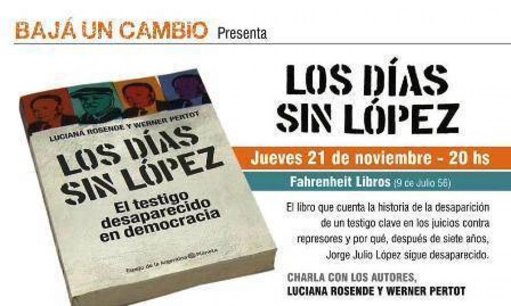 Se presenta el libro �Los d�as sin L�pez�